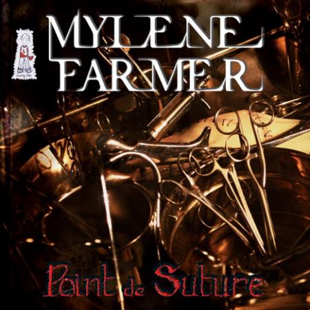 Myl�ne Farmer - Point de suture